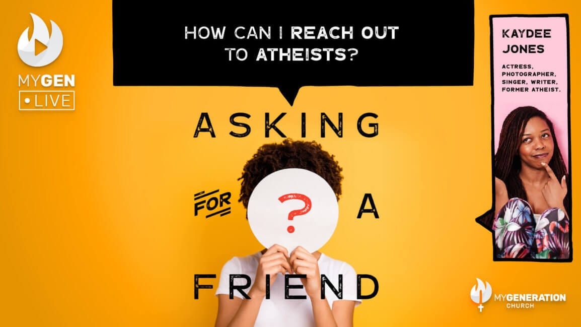 MyGen LIVE: How Can I Reach Out To Atheists? Asking for a Friend.