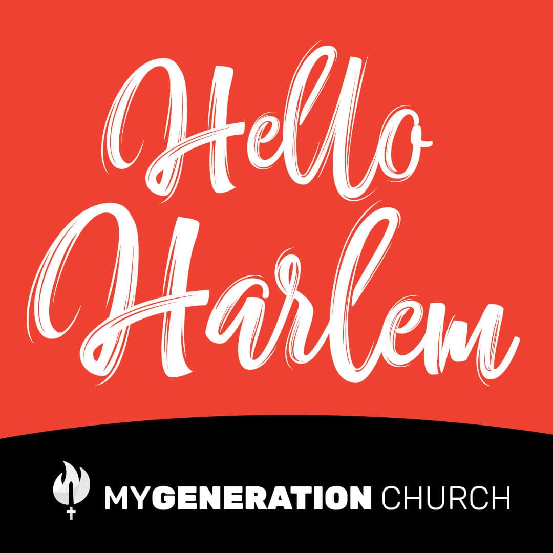 Hello Harlem Service day - MyGeneration Church